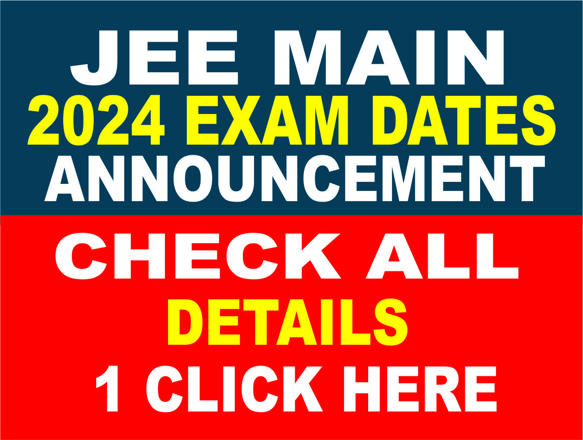 Jee Main 2024 Exam Date Announcement